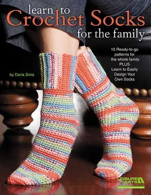 Apprendre à crocheter des chaussettes pour la famille - Learn to Crochet Socks for the Family