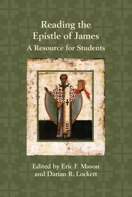 Lire l'épître de Jacques : Une ressource pour les étudiants - Reading the Epistle of James: A Resource for Students