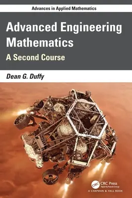 Mathématiques d'ingénierie avancées : Un deuxième cours avec MATLAB - Advanced Engineering Mathematics: A Second Course with MATLAB