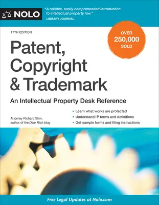 Brevets, droits d'auteur et marques : Une référence en matière de propriété intellectuelle - Patent, Copyright & Trademark: An Intellectual Property Desk Reference