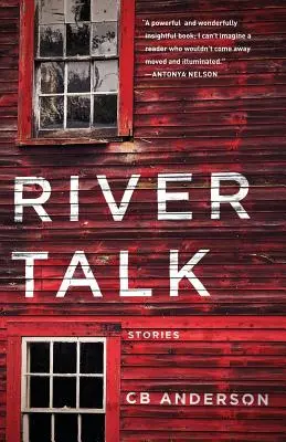 Parler de la rivière - River Talk