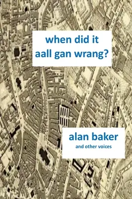 Quand est-ce que c'était Aal Gan Wrang ? - When Did It Aal Gan Wrang