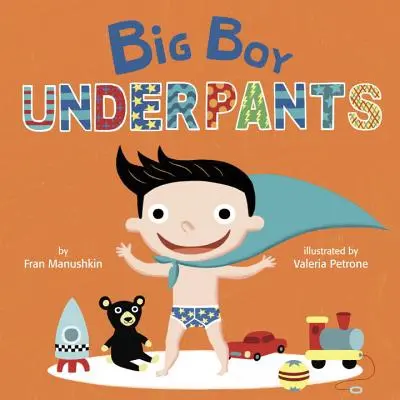 Les caleçons des grands garçons - Big Boy Underpants