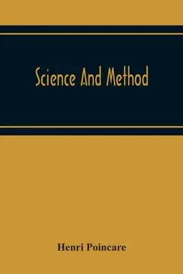Science et méthode - Science And Method