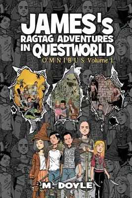 Les Aventures Ragtag de James dans Questworld : Omnibus Volume 1 - James's Ragtag Adventures in Questworld: Omnibus Volume 1