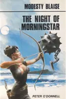 La nuit de l'étoile du matin - (Modesty Blaise) (O'Donnell Peter (Critiques de livres)) - Night of the Morningstar - (Modesty Blaise) (O'Donnell Peter (Book Reviews))