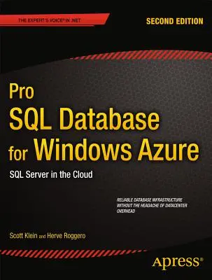 Pro SQL Database for Windows Azure : SQL Server dans le nuage - Pro SQL Database for Windows Azure: SQL Server in the Cloud