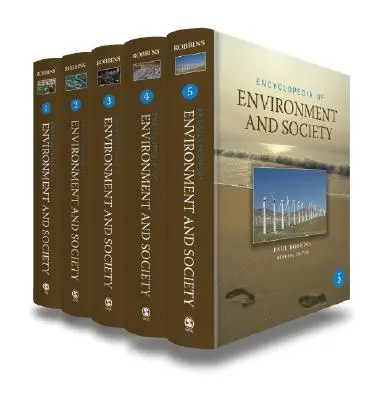 Encyclopédie de l'environnement et de la société : Ensemble de cinq volumes - Encyclopedia of Environment and Society: Five-Volume Set