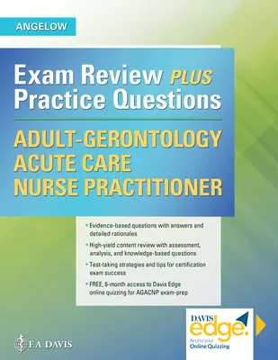 Infirmière praticienne en soins aigus pour adultes et gérontologie : Révision de l'examen et questions pratiques - Adult-Gerontology Acute Care Nurse Practitioner: Exam Review Plus Practice Questions