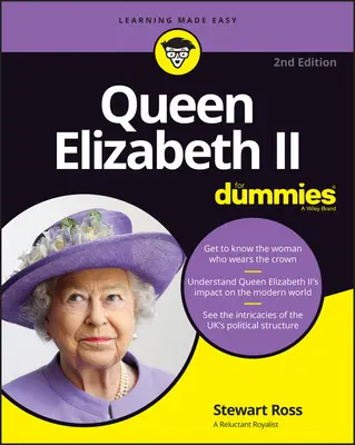 La reine Élisabeth II pour les nuls - Queen Elizabeth II for Dummies