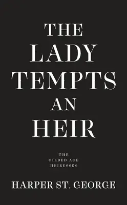 La dame tente un héritier - The Lady Tempts an Heir