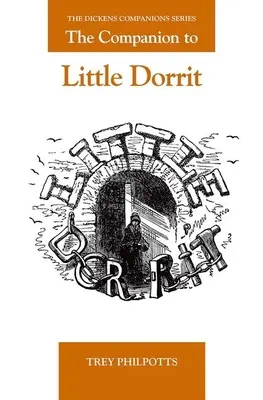 Le Compagnon de la Petite Dorrit - The Companion to Little Dorrit