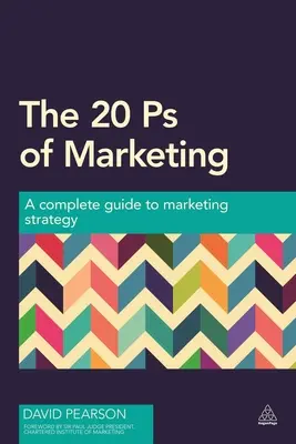 Les 20 PS du marketing : Un guide complet de la stratégie marketing - The 20 PS of Marketing: A Complete Guide to Marketing Strategy