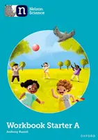 Nelson Science : Starter Level Workbook A - Nelson Science: Starter Level Workbook A