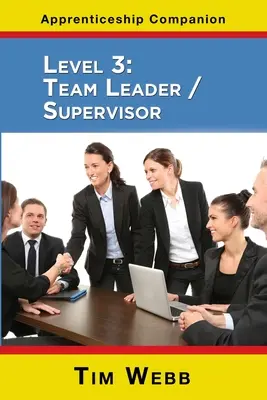 Niveau 3 Chef d'équipe / Superviseur - Level 3 Team Leader / Supervisor