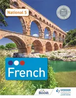 Français national 5 : Comprend le soutien pour les Nationales 3 et 4 - National 5 French: Includes support for National 3 and 4
