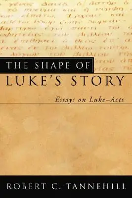 La forme de l'histoire de Luc - The Shape of Luke's Story