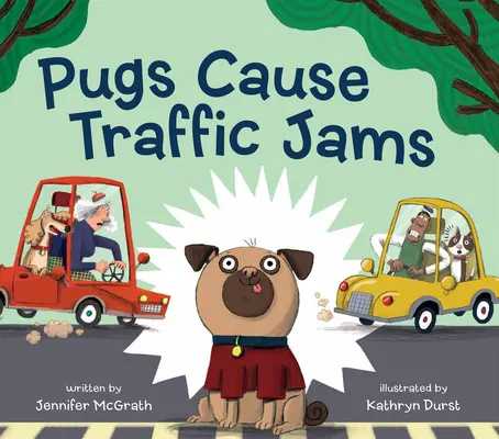 Les carlins causent des embouteillages - Pugs Cause Traffic Jams