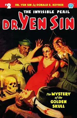 Dr. Yen Sin #2 : Le Mystère du Crâne d'Or - Dr. Yen Sin #2: The Mystery of the Golden Skull