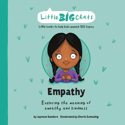 Empathie : Explorer la signification de l'empathie et de la gentillesse - Empathy: Exploring the meaning of empathy and kindness