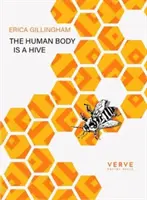 Le corps humain est une ruche - Human Body Is A Hive