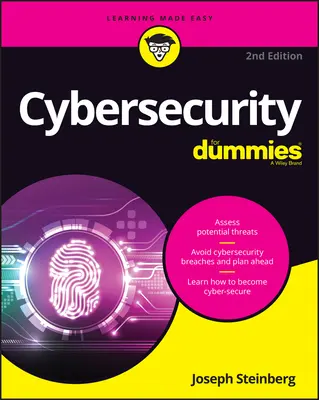 La cybersécurité pour les nuls - Cybersecurity for Dummies