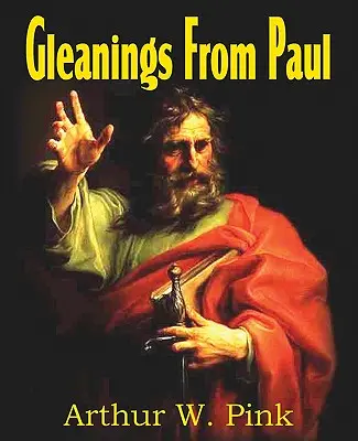 Les glanages de Paul - Gleanings from Paul