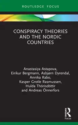 Les théories du complot et les pays nordiques - Conspiracy Theories and the Nordic Countries