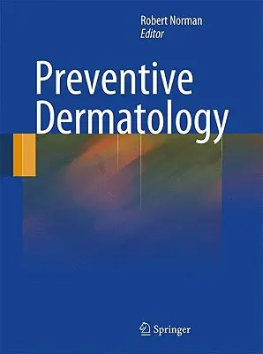 Dermatologie préventive - Preventive Dermatology