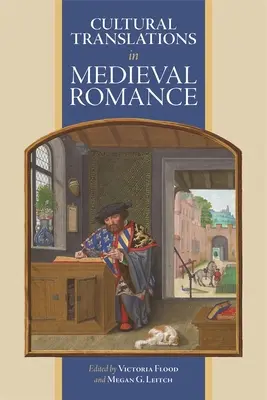 Traductions culturelles dans le roman médiéval - Cultural Translations in Medieval Romance