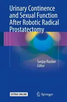 Continence urinaire et fonction sexuelle après prostatectomie radicale robotisée - Urinary Continence and Sexual Function After Robotic Radical Prostatectomy