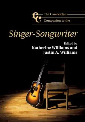 Le Cambridge Companion de l'auteur-compositeur-interprète - The Cambridge Companion to the Singer-Songwriter