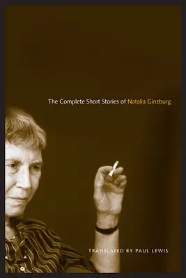 L'intégrale des nouvelles de Natalia Ginzburg - The Complete Short Stories of Natalia Ginzburg