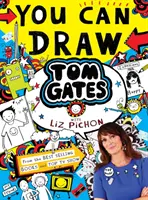 Vous pouvez dessiner Tom Gates avec Liz Pichon - You Can Draw Tom Gates with Liz Pichon