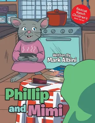 Phillip et Mimi - Phillip and Mimi