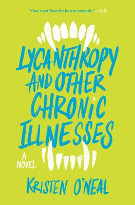 Lycanthropie et autres maladies chroniques - Lycanthropy and Other Chronic Illnesses