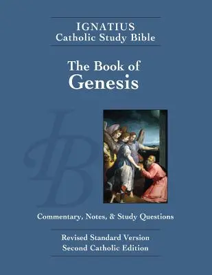 Genèse : Commentaire, notes et questions d'étude - Genesis: Commentary, Notes, & Study Questions