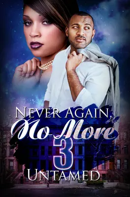 Never Again, No More 3 : Karma's Brew (Le breuvage du Karma) - Never Again, No More 3: Karma's Brew