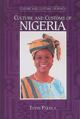 Culture et coutumes du Nigeria - Culture and Customs of Nigeria