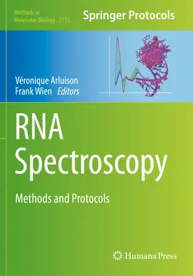 Spectroscopie de l'ARN : Méthodes et protocoles - RNA Spectroscopy: Methods and Protocols