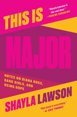 This Is Major : Notes sur Diana Ross, les filles sombres et la drogue - This Is Major: Notes on Diana Ross, Dark Girls, and Being Dope