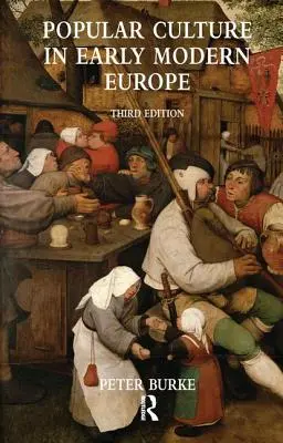 La culture populaire dans l'Europe du début des temps modernes - Popular Culture in Early Modern Europe