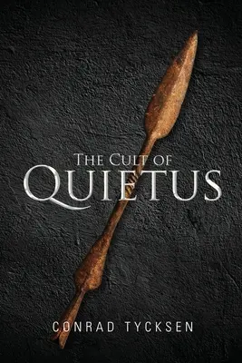 Le culte de Quietus - The Cult of Quietus