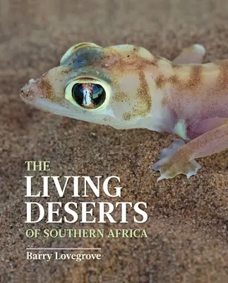 Les déserts vivants d'Afrique australe - The Living Deserts of Southern Africa