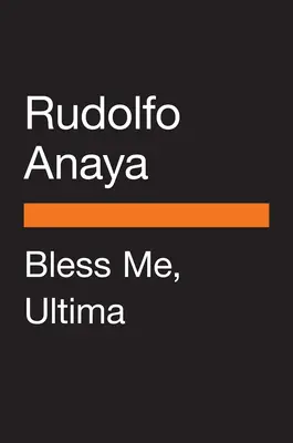 Bénis-moi, Ultima - Bless Me, Ultima