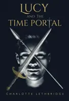 Lucy et le portail du temps - Lucy and the Time Portal