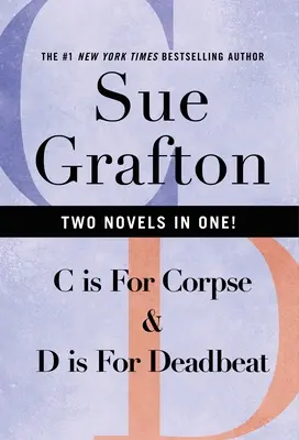 C comme cadavre & D comme mauvais payeur - C Is for Corpse & D Is for Deadbeat