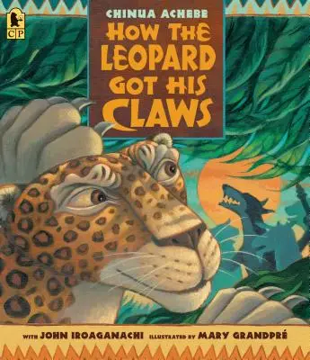 Comment le léopard s'est fait les griffes - How the Leopard Got His Claws