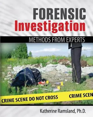 Enquête médico-légale : Méthodes d'experts - Forensic Investigation: Methods from Experts