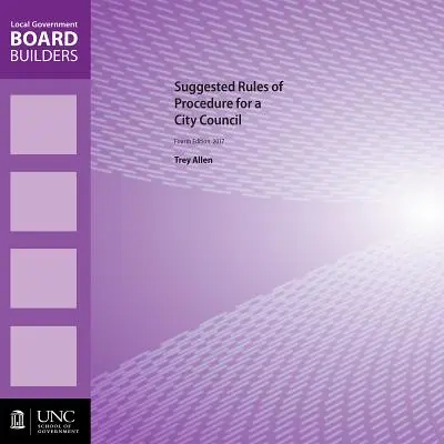 Règles de procédure suggérées pour un conseil municipal - Suggested Rules of Procedure for a City Council